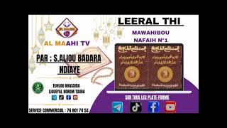 Leeral Thi Khassida Mawahibou Nafih N°1 Par serigne Aliou Badara Ndiaye [upl. by Ees]