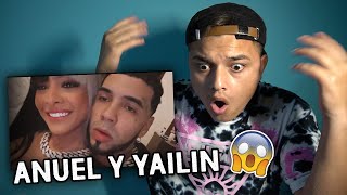 REACCIONO a la PRIMERA CANCIÓN DE ANUEL AA amp YAILIN [upl. by Artnoed191]