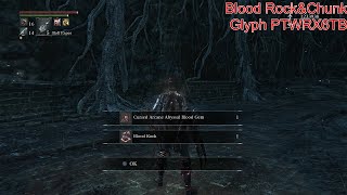 Bloodborne Blood Rock And Chunk Farm Glyph PTWRX6TB [upl. by Malloch]