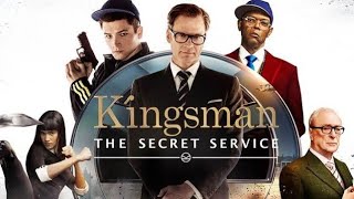 Kingsman The Secret Service Full Movie Review  Taron Egerton  Colin Firth [upl. by Woll]