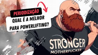 Qual é a melhor periodização para Powerlifting [upl. by Assina]