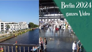 Berlin 2024  ganzes Video [upl. by Dulcia]