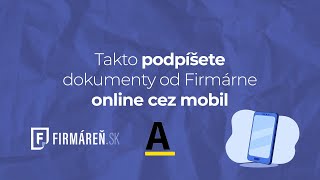 Takto podpíšete dokumenty od Firmárne cez mobil [upl. by Yenot666]