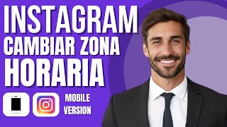 Como Cambiar la Zona Horaria en Instagram método nuevo [upl. by Elleuqar]