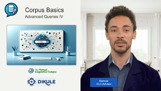 Corpus Basics XI  Advanced Queries IV Synonyms [upl. by Leinoto]