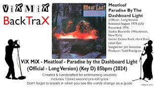 Meatloaf  Paradise By the Dashboard Light Official Key D 85bpm 2024 Karaoke [upl. by Albers]