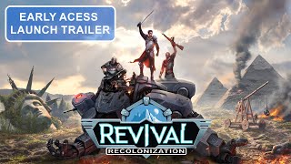 Revival Recolonization — Early Access Launch Trailer [upl. by Annel]