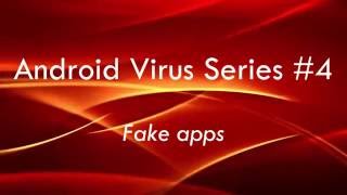 Android Virus Series 4  Fake apps [upl. by Fredette253]