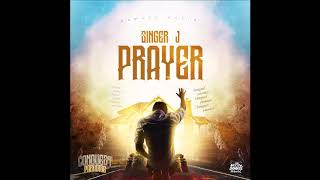 Singer J  Prayer  January 2019 [upl. by Jewel814]