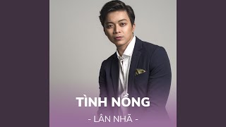 TINH NONG [upl. by Notak971]