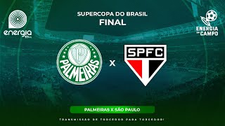 PALMEIRAS X SÃO PAULO  04022024  SUPERCOPA DO BRASIL  AO VIVO [upl. by Philina551]