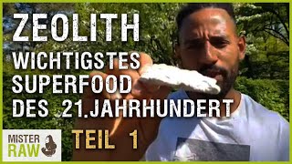 Zeolith  Das wichtigstes Superfood des 21 Jahrhundert  TEIL 1 [upl. by Cyler]