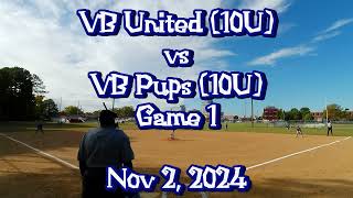 10U VB United vs VB Pups Game 1 Nov 2 2024 [upl. by Sacksen]