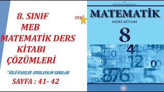 8 SINIF MATEMATİK DERS KİTABI ÖZEL DERS TADINDA ÜSLÜ İFADELERLE İŞLEMLER SAYFA 41  42 [upl. by Sadinoel]