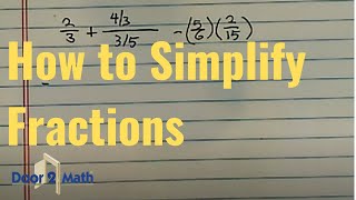 DIVIDING FRACTIONS Made Easy  Simplifying Complex Fractions  Add Subtract and Multiply Fractions [upl. by Jamil]