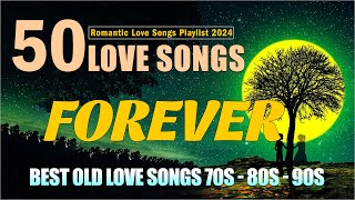 Romantic love songs 70s 80s 90s 🌼 The Best Old Love Songs to Relive Your Favorite Memories [upl. by Dutch168]