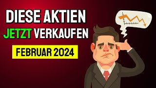 DIESE AKTIEN JETZT VERKAUFEN FEBRUAR 2024😱📉 [upl. by Helaina570]