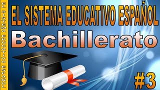 👨👧La etapa de Bachillerato Sistema educativo español 📚 [upl. by Elga329]