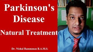 Parkinsons Disease  Effective Natural Treatment  Ayurveda  Nutrition [upl. by Etezzil]