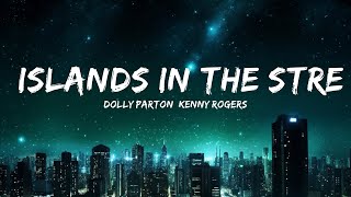 Dolly Parton Kenny Rogers  Islands In the Stream Lyrics  25mins of Best Vibe Music [upl. by Nico]