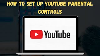 How to Set Up YouTube Parental Controls Keep Your Kids Safe Online 💪 [upl. by Thema]