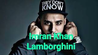 slowed reverb songs imran khan song gaddi lamborghini slowed reverb [upl. by Inah]