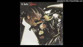 R Kelly  Ignition Original  Remix [upl. by Adrian]