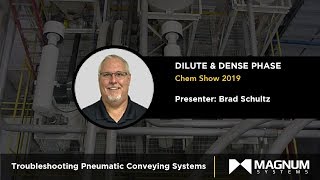 Troubleshooting Pneumatic Conveying Systems Dilute and Dense Phase Chem Show 2019 [upl. by Eal749]