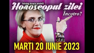 DESCHIDE OCHII ⭐HOROSCOPUL DE MARTI 20 IUNIE 2023 cu astrolog Acvaria [upl. by Ynnij936]