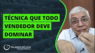 Técnica de vendas que todo vendedor deve dominar  Dicas de Vendas [upl. by Shaun]