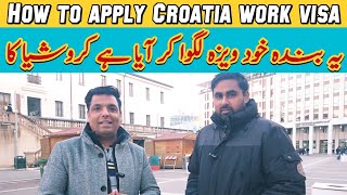 How to apply Croatia work visa for Pakistani Indian and Bangladeshi  Croatia work visa  Gullu vlog [upl. by Teleya]