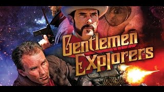 Gentlemen Explorers 2013  Trailer  Tom Gurnee  Jilon VanOver  Darren Kendrick [upl. by Frolick958]