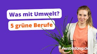 Umweltberufe – 🌿 🧑‍🌾 Was mit Natur und Nachhaltigkeit [upl. by Naened]