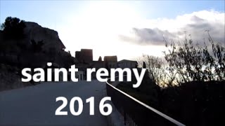 SAINT REMY DE PROVENCE  FRANCE TRAVEL 2016 [upl. by Sitnerp602]