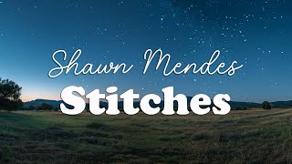 Shawn Mendes  Stitches Lyrics [upl. by Adnaram]