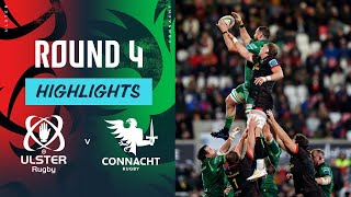 Ulster v Connacht  Highlights  Round 4  URC 202425 [upl. by Ylerebmik]