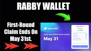 Rabby Wallet FirstRound Claims Ends May 31st [upl. by Aimar]