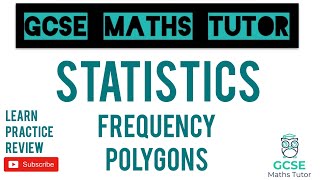 Frequency Polygons  GCSE Maths Tutor [upl. by Lachish121]