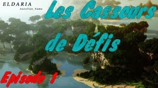 Les Casseurs de Défis  S1E01  Des débuts prometteurs  Eldaria Island V3 [upl. by Acnoib]