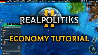 Realpolitiks II  Economy Tutorial Video [upl. by Ennovad199]