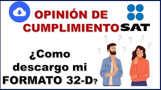 OPINION DE CUMPLIMIENTO SAT 32 D [upl. by Nesaj]