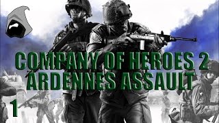 Ep1 RESCUE OPERATIONS  Company of Heroes 2 Ardennes Assault Campaign [upl. by Rimas]