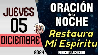 Oracion de la Noche de Hoy Jueves 05 de Diciembre  Tiempo De Orar [upl. by Ahiel]