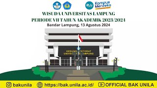 WISUDA PERIODE VII TA 20232024 UNIVERSITAS LAMPUNG 13 AGUSTUS 2024 [upl. by Heer]