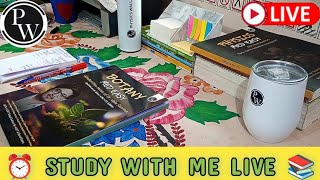 📚 STUDY WITH ME LIVE 🔥  NEET  JEE  UPSC  BOARDS  COMPETITION WALLAH  PHYSICS WALLAH [upl. by Kcid794]