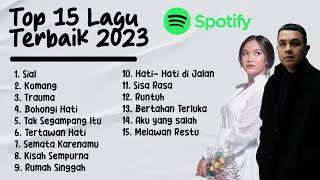 Spotify Top 15 Lagu Terbaik Indonesia 2023 [upl. by Damaris]