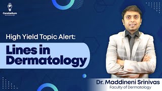 High Yield Topic Alert Lines in Dermatology by Dr Maddineni Srinivas  Cerebellum Academy [upl. by Aiset]