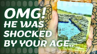 Incredible❗️ He Was Shocked By Your Age😍✨ Tarot Reading [upl. by Nolyd]