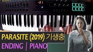 Parasite 2019 기생충  끝 Ending  Piano [upl. by Nikolos819]