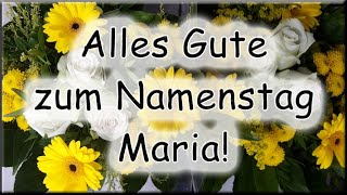 Alles Gute zum Namenstag Maria Glückwünsche [upl. by Ztirf]